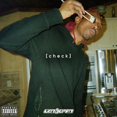 Check (Prod. KyleYouMadeThat)