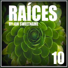 Raíces 10 By Jon Sweetname