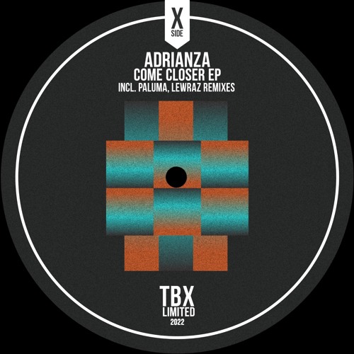 Come Closer EP - ADRIANZA Incl. Paluma, LewRaz Remixes