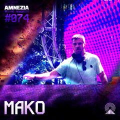 AMNEZIA PODCAST: TECHNO MEMORY #074 | MAKO