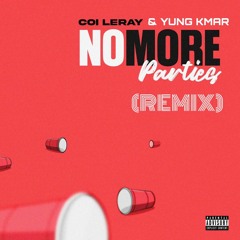 No More Parties (Remix)- Single