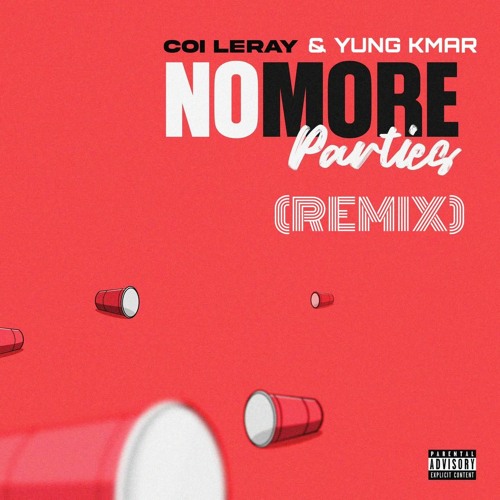 No More Parties (Remix)- Single