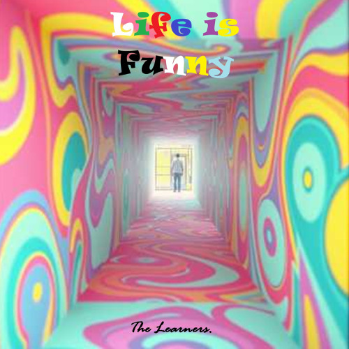 Life is Funny