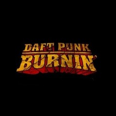 Daft Punk - Burnin' [Club News Remix]