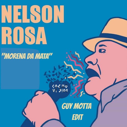 FREE DL : Mestre Nelson Rosa  - Morena Da Mata (Gui Motta Edit)