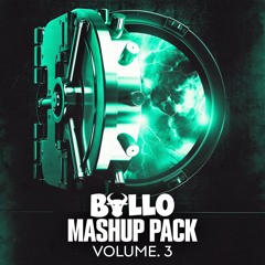 BULLO'S Mashup Pack Volume 3 (FREE DOWNLOAD)