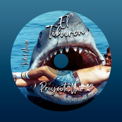 Proyecto Uno - El Tiburon (Deeds Tribal Remix)