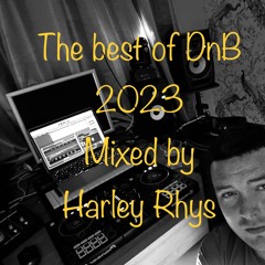 The Best Of DnB 2023 Mixed By Harley Rhys