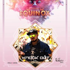 Knock Out Live @ Equinox Festival 2024