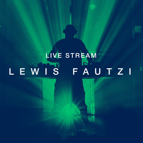 Lewis Fautzi - Home Studio Stream 17/11/2022