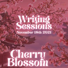 Writing Sessions: Cherry Blossom