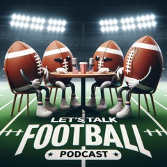 Let's Talk Football Podcast - Sacred Heart Week 4 Coach Wheaton