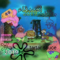 [2019] "TARTAR SAUCE" w/ FLAWADA & HIMA **GLOCK$TAR ERA**