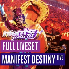 Manifest Destiny Live  Intents Festival 2025