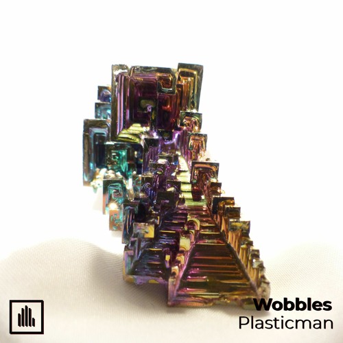 Wobbles - Plastiman (Free Download)