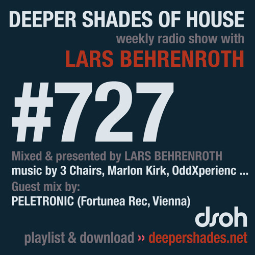 DSOH #727 Deeper Shades Of House w/ guest mix by PELETRONIC