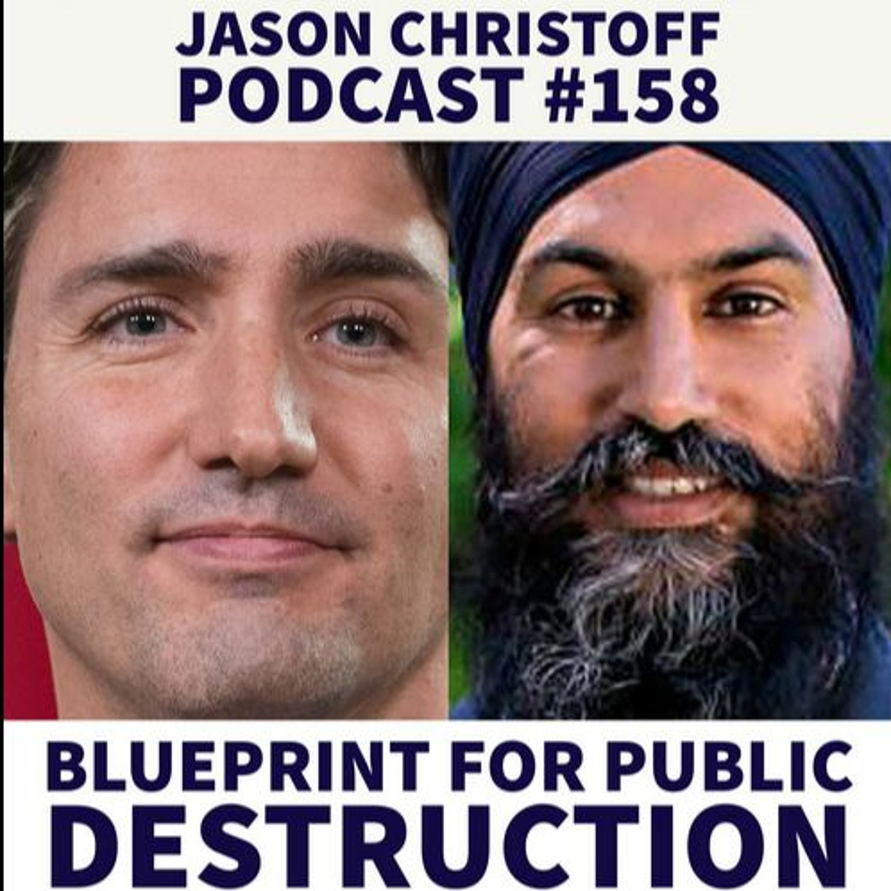 Podcast #158 - Jason Christoff - Blueprint for Public Destruction and Diaster Capitalism episode artwork