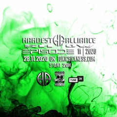 HARDEST ALLIANCE PRESENTS | DJ SKULLZ & N-ERGETIC | TOXIC SICKNESS RADIO [NOV 2020]