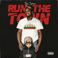 Tay Capone - Run The Town