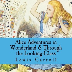 (Download PDF/Epub) Alice's Adventures in Wonderland / Through the Looking-Glass - Lewis Carroll