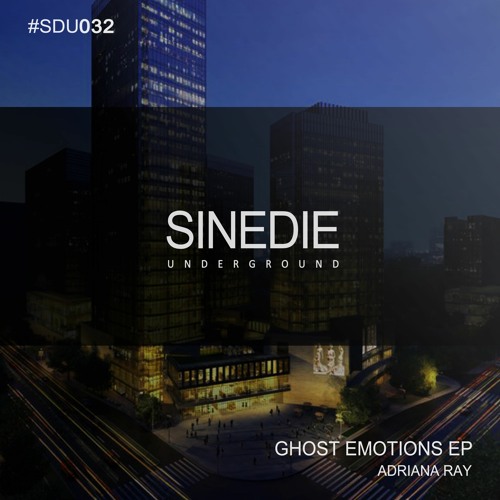 Adriana Ray - Ghost Emotions (Original Mix)