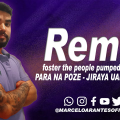 Para na poze VS pumped up kicks  Remix Marcelo Arantes