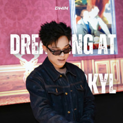 DREAMING AT SKYL - EDM LAK BY DWIN