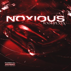 NOXIOUS