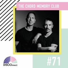 #71 The Chord Memory Club - DISCOnnect cast