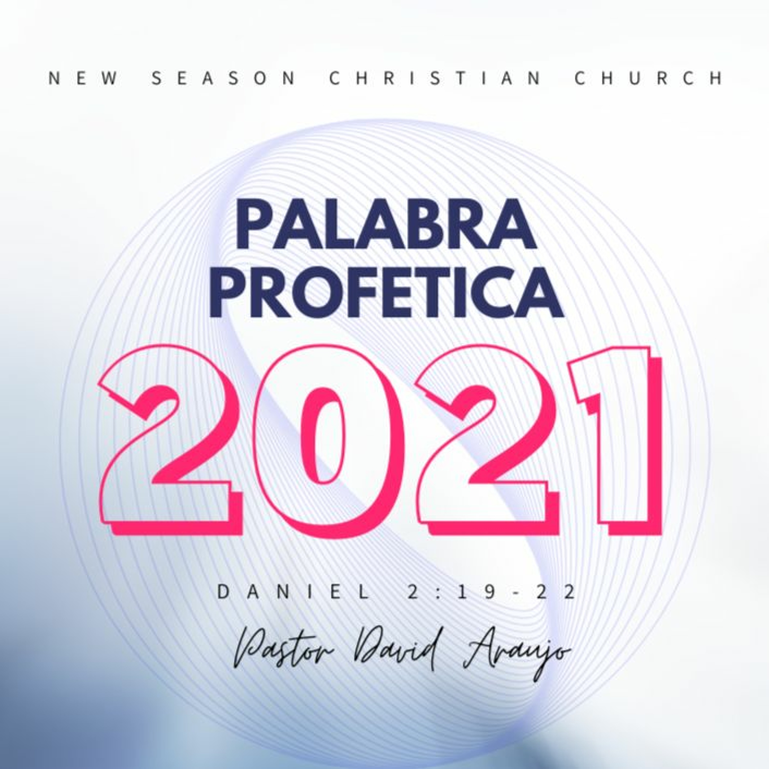 Palabra Profética 2021 :: Pastor David Araujo :: 01.10.2021 episode artwork