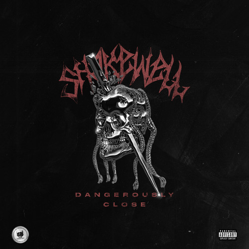 Stream Shakewell | Listen to Dangerously Close playlist online for