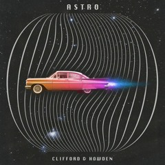 Clifford x Howden - Astro