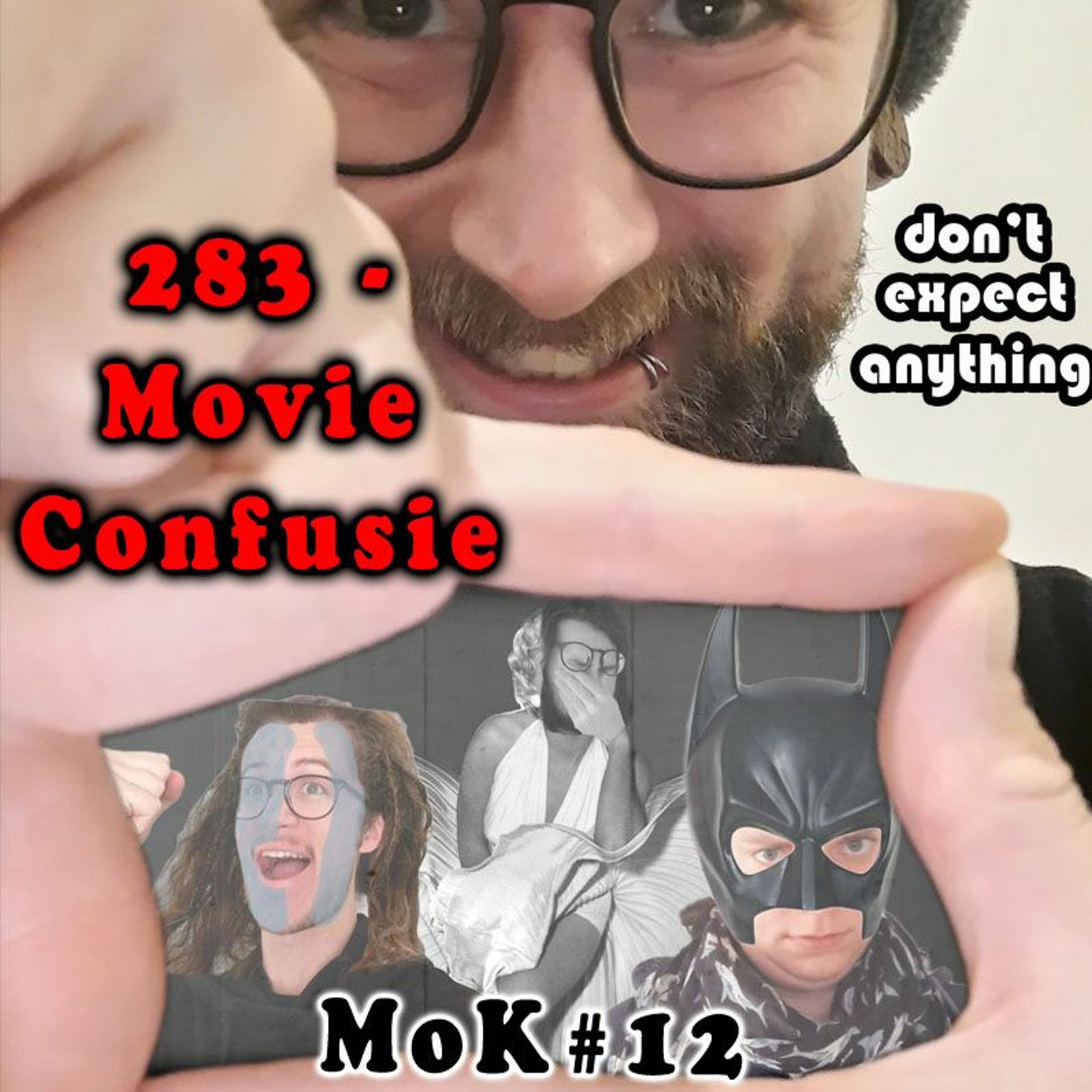 283 - Movie Confusie (MoK #12)
