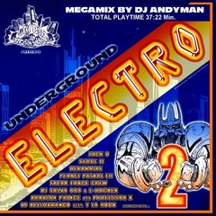 CBR UNDERGROUND ELECTRO VOL.2 MEGAMIX (CD Mix by DJ Andyman) City Beat Records (2012)