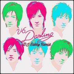 V6 - Darling (DJ Sakky Remix)