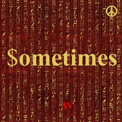 $ometimes - $upaVillian