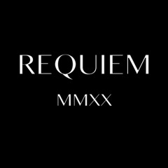 Requiem MMXX