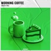 Green Tree - Morning Coffee