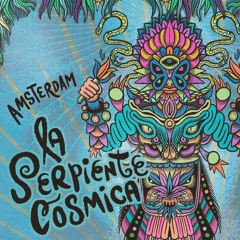 LA SERPIENTE COSMICA @ THE OTHER SIDE AMSTERDAM
