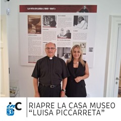 RIAPRE LA CASA MUSEO LUISA PICCARRETA