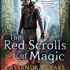 [Read] KINDLE 📝 The Red Scrolls of Magic (1) (The Eldest Curses) by  Cassandra Clare