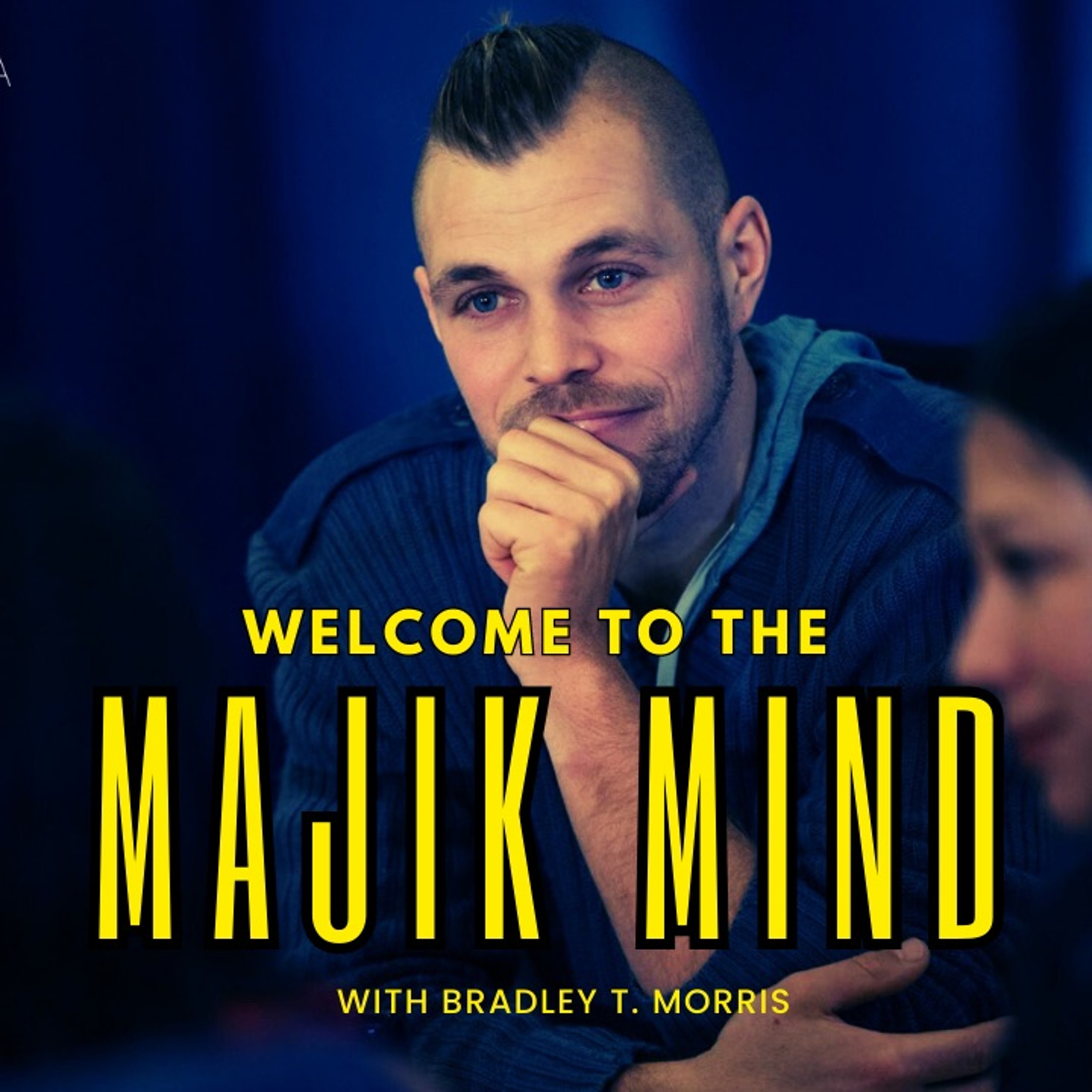 Making Majik Podcast with Bradley Morris from Majik Media
