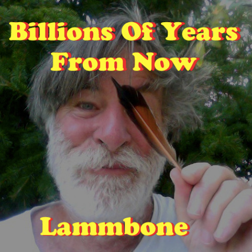 Billions Of Years From Now