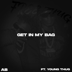 Get In My Bag (feat. Young Thug)