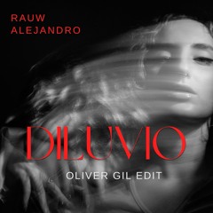 Rauw Alejandro - Diluvio (Oliver Gil Edit)