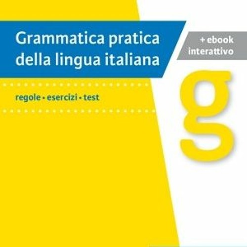 Stream Grammatica Italiana Zanichelli Pdf Free by Terpdesinhe Listen