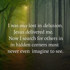 He Delivers Me