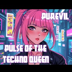 Pulse of the Techno Queen