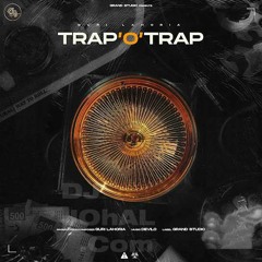 Trap O Trap – Guri lahoria
