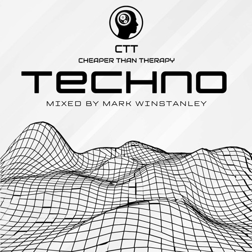 CTT - Techno 001 (Mixed By Mark Winstanley)